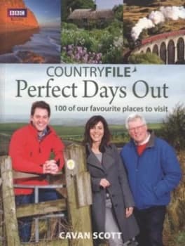 Countryfile Perfect Days Out by Cavan Scott Paperback