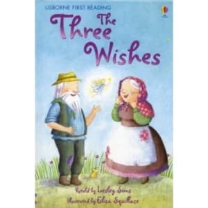 The Three Wishes by Lesley Sims and Elisa Squillace and Alison Kelly Hardback