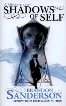 Shadows of Self by Brandon Sanderson Hardback