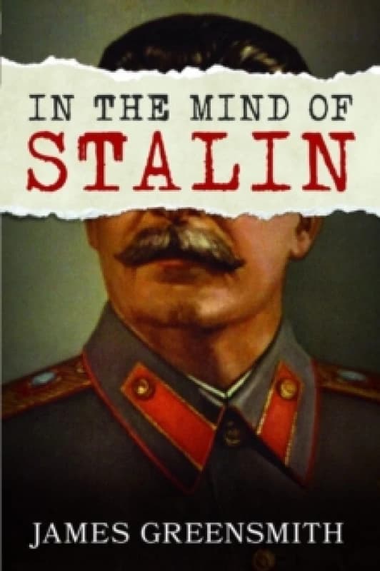 In the Mind of Stalin Hardback
