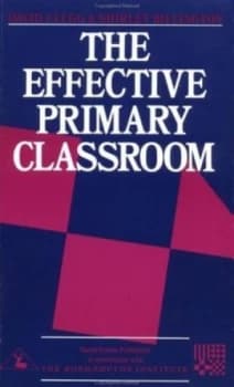 The Effective Primary Classroom by David Clegg and Shirley Billington and Roehampton Institute Book