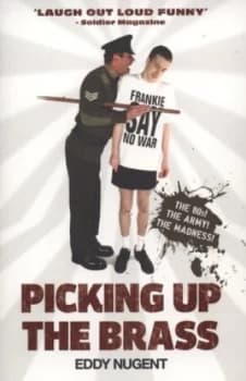 Picking up the Brass by Eddy Nugent Paperback