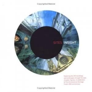 Sites Insight by Nicola Benedetti and Colin Amery and Diane Kendal and Ian Lush and Architectural Heritage Fund Book