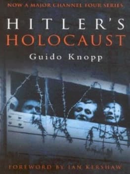 Hitlers Holocaust by Guido Knopp Hardback