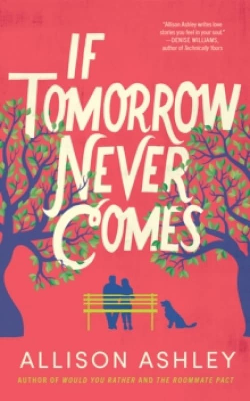 If Tomorrow Never Comes Paperback / softback