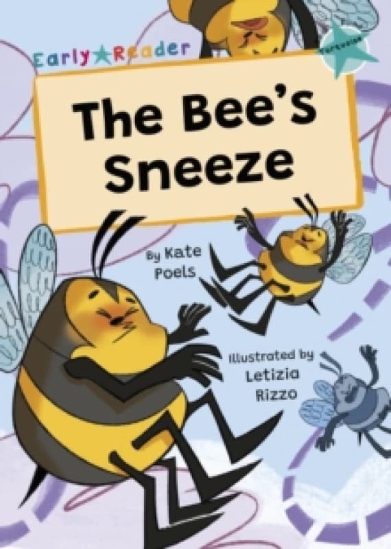 The Bee's Sneeze : (Turquoise Early Reader) Paperback / softback