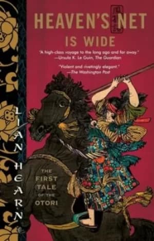 Heavens Net is Wide by Lian Hearn