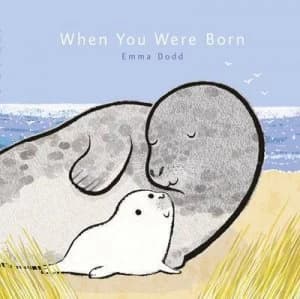 When You Were Born ... by Emma Dodd Paperback