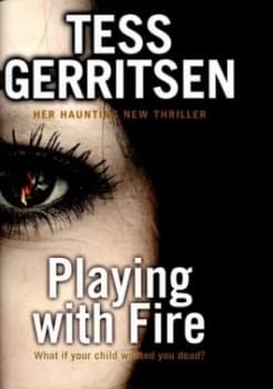 Playing with Fire by Tess Gerritsen Hardback