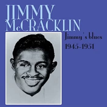 Jimmy McCracklin - Jimmy's Blues 1945 - 1951 CD