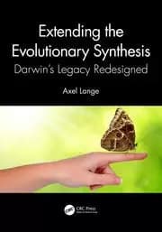 Extending the Evolutionary Synthesis Darwin's Legacy Redesigned