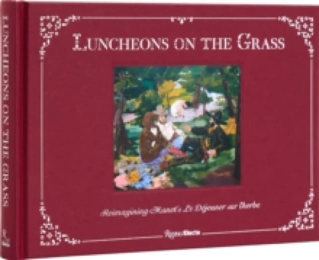 Luncheons on the Grass. Hardback. By Jeffrey Deitch, Thomas E Crow, Aruna DSouza, Marina MolarskyBeck, Lowery Stokes Sims, Alexandra M Thomas, Calif J