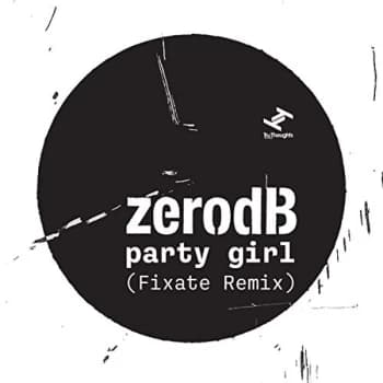 Zero DB - Party Girl Vinyl