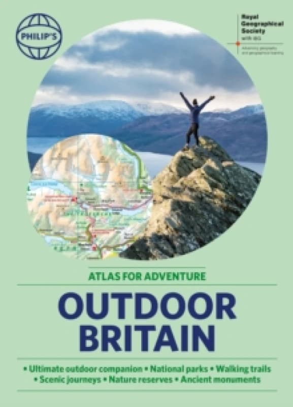 Philip's RGS Outdoor Britain: An Atlas for Adventure : A4 Paperback with handy flaps Paperback / softback