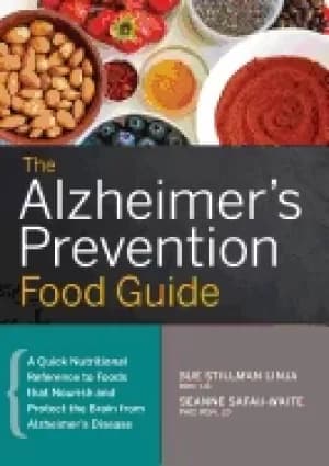 alzheimers prevention food guide a quick nutritional reference to foods tha