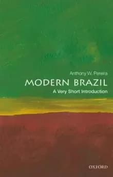 Modern Brazil: A Very Short Introduction