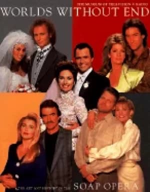 worlds without end the art and history of the soap opera
