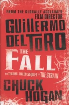 The Fall by Guillermo Del Toro Hardback