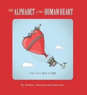The Alphabet of the Human Heart by Matthew Johnstone Paperback