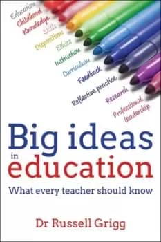 Big ideas in education - Russell Grigg - Paperback - Used
