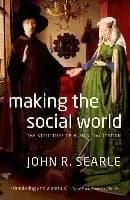 Making the Social World by John Searle