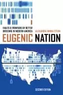 eugenic nation faults and frontiers of better breeding in modern america st
