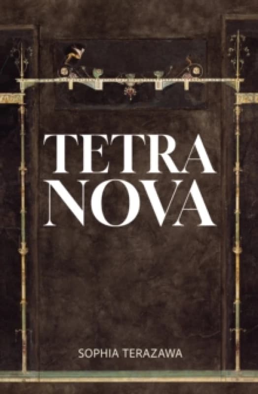Tetra Nova. Paperback. By Sophia Terazawa Books