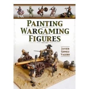 Painting Wargaming Figures by Javier Gomez Valero (Paperback, 2014)