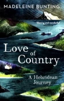 Love of Country by Madeleine Bunting Book