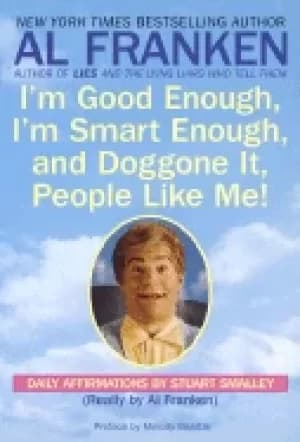 im good enough im smart enough and doggone it people like me daily affirmat