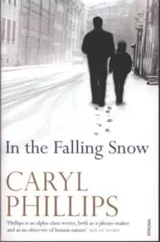 In the falling snow by Caryl Phillips