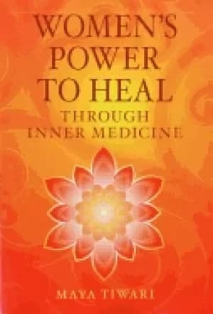 womens power to heal through inner medicine