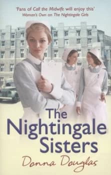 The Nightingale Sisters by Donna Douglas Paperback