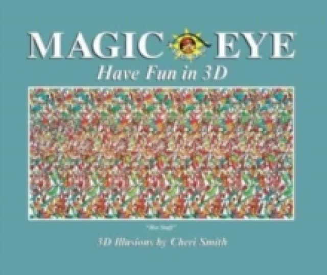 Magic Eye: Have Fun in 3D Hardback