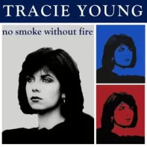 Tracie Young - No Smoke Without Fire CD Album - Used