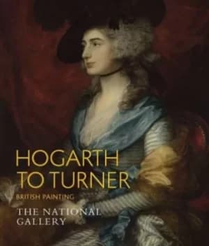 Hogarth to Turner by Louise Govier