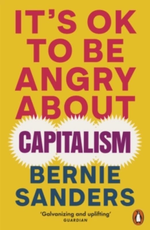 It's OK To Be Angry About Capitalism Paperback / softback
