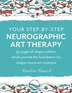 your step by step neurographic art therapy 50 pages of shape outlines which
