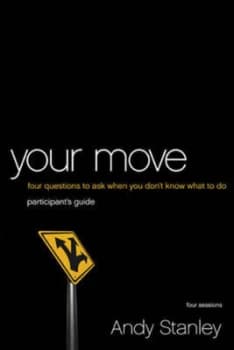 Your Move by Andy Stanley Paperback