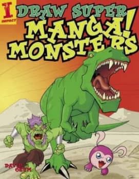 Draw Super Manga Monsters by David Okum Paperback