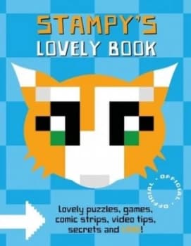 Stampys Lovely Book. by Joseph Garrett Hardback
