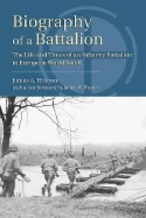 biography of a battalion