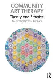 Community Art Therapy Theory and Practice