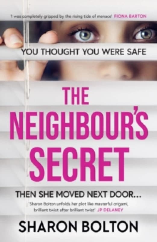 The Neighbour's Secret : An absolutely gripping thriller with a twist that will leave you breathless Paperback / softback