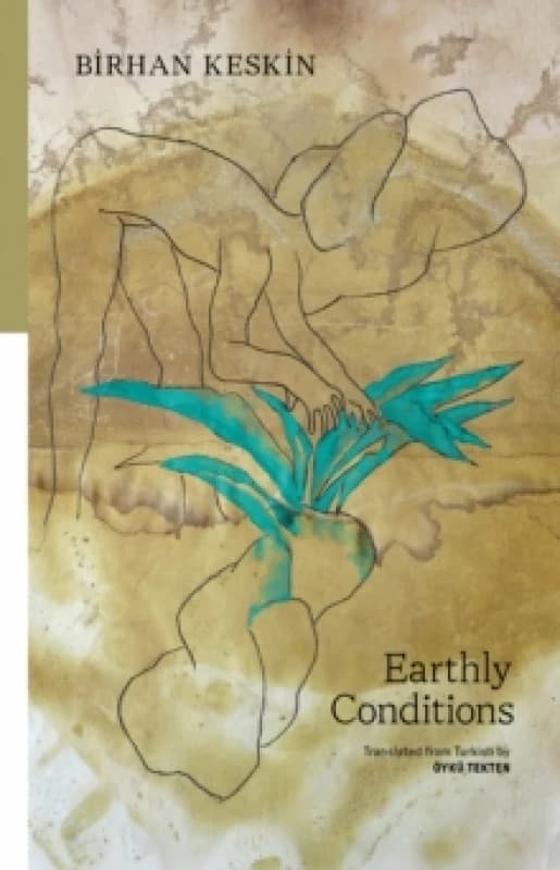 Earthly Conditions : Selected Poems Paperback / softback