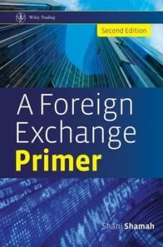 A Foreign Exchange Primer by Shani Shamah Hardback