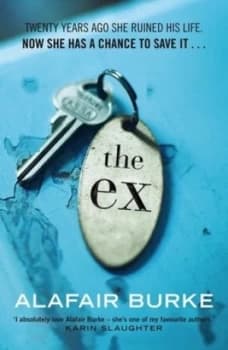 The Ex by Alafair Burke Book