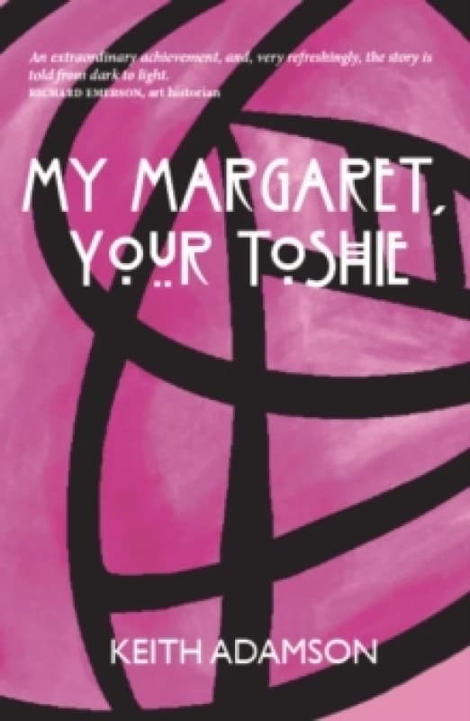 My Margaret, Your Toshie Paperback / softback