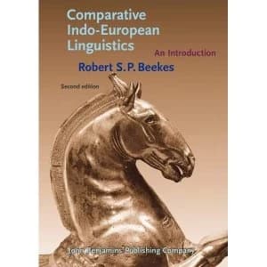 Comparative Indo-European Linguistics: An introduction. <strong></strong> by Robert S. P. Beekes (Paperback,...