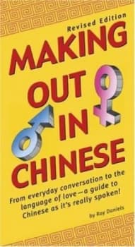 Making Out in Chinese by Ray Daniels Book